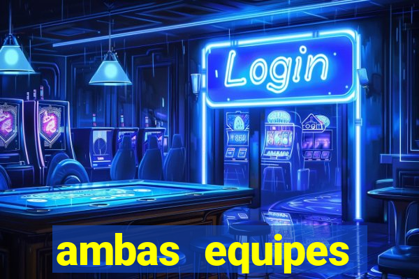 ambas equipes marcam ou mais de 2.5